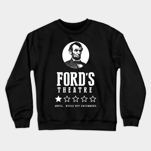 Abraham Lincoln Ford Theatre 1 Star Review Crewneck Sweatshirt by tdilport